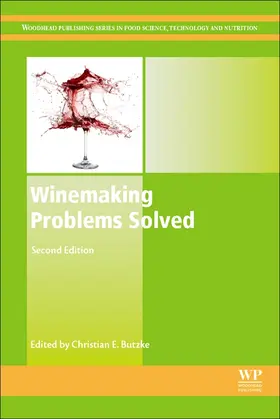 Butzke | Winemaking Problems Solved | Buch | 978-0-08-102141-5 | www.sack.de