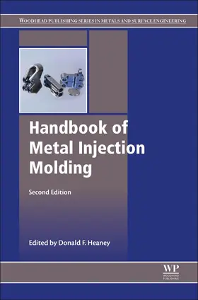 Heaney |  Handbook of Metal Injection Molding | Buch |  Sack Fachmedien