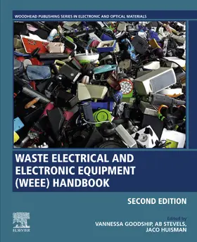 Goodship / Stevels / Huisman | Waste Electrical and Electronic Equipment (WEEE) Handbook | E-Book | sack.de