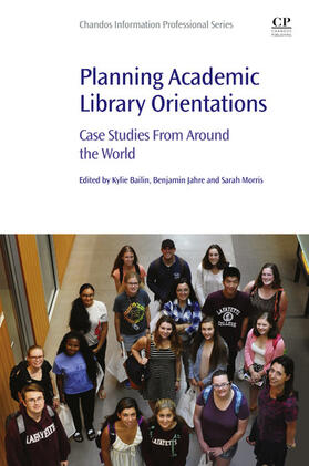 Bailin / Jahre / Morris | Planning Academic Library Orientations | E-Book | sack.de