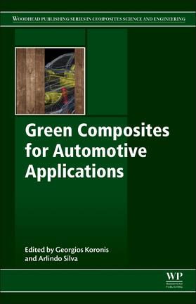 Koronis / Silva | Green Composites for Automotive Applications | Buch | 978-0-08-102177-4 | sack.de