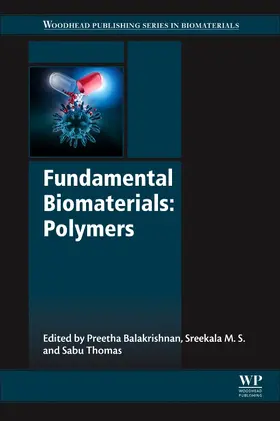 Thomas / Balakrishnan / Sreekala |  Fundamental Biomaterials: Polymers | Buch |  Sack Fachmedien