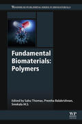 Thomas / Balakrishnan / Sreekala |  Fundamental Biomaterials: Polymers | eBook | Sack Fachmedien