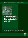 Thomas / Balakrishnan / Sreekala |  Fundamental Biomaterials: Metals | eBook | Sack Fachmedien