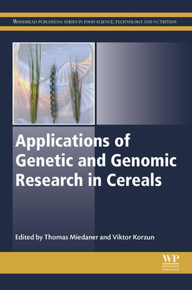 Miedaner / Korzun |  Applications of Genetic and Genomic Research in Cereals | eBook | Sack Fachmedien