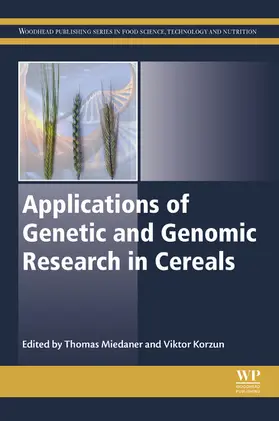 Miedaner / Korzun | Applications of Genetic and Genomic Research in Cereals | E-Book | sack.de