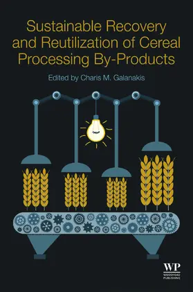 Galanakis |  Sustainable Recovery and Reutilization of Cereal Processing By-Products | eBook | Sack Fachmedien