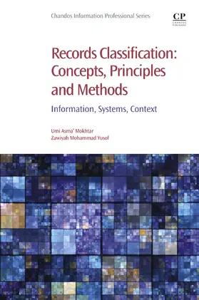 Asma' Mokhtar / Yusof |  Records Classification: Concepts, Principles and Methods | eBook | Sack Fachmedien