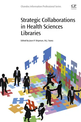 Shipman / Tooey | Strategic Collaborations in Health Sciences Libraries | E-Book | www.sack.de