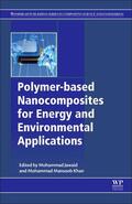 Jawaid / Mansoob Khan |  Polymer-based Nanocomposites for Energy and Environmental Applications | Buch |  Sack Fachmedien