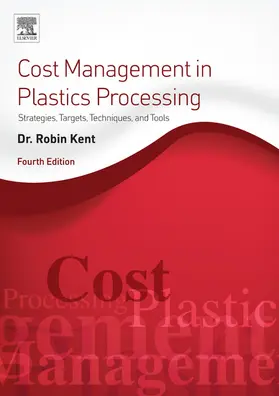 Kent | Cost Management in Plastics Processing | E-Book | www.sack.de