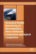 Jawaid / Thariq / Saba |  Structural Health Monitoring of Biocomposites, Fibre-Reinforced Composites and Hybrid Composites | Buch |  Sack Fachmedien
