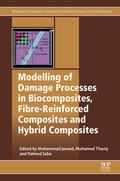 Jawaid / Thariq / Saba |  Modelling of Damage Processes in Biocomposites, Fibre-Reinforced Composites and Hybrid Composites | eBook | Sack Fachmedien