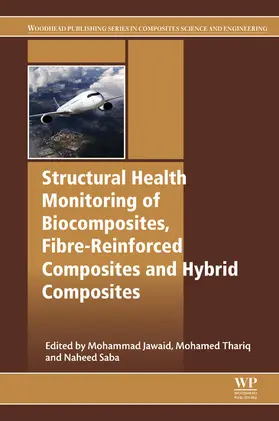 Jawaid / Sultan / Saba |  Structural Health Monitoring of Biocomposites, Fibre-Reinforced Composites and Hybrid Composites | eBook | Sack Fachmedien