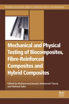 Jawaid / Sultan / Saba |  Mechanical and Physical Testing of Biocomposites, Fibre-Reinforced Composites and Hybrid Composites | eBook | Sack Fachmedien