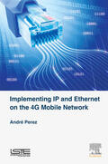 Perez |  Implementing IP and Ethernet on the 4G Mobile Network | eBook | Sack Fachmedien