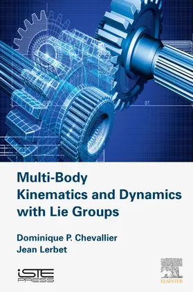 Chevallier / Lerbet | Multi-Body Kinematics and Dynamics with Lie Groups | E-Book | www.sack.de