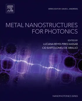 Kassab / Pires Kassab / De Araujo |  Metal Nanostructures for Photonics | Buch |  Sack Fachmedien