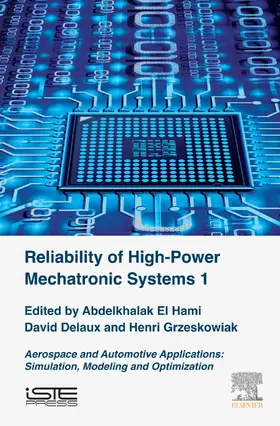 El Hami / Delaux / Grzeskowiak | Reliability of High-Power Mechatronic Systems 1 | E-Book | sack.de