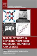 Schroeder / Hwang / Funakubo |  Ferroelectricity in Doped Hafnium Oxide | Buch |  Sack Fachmedien