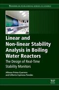 Guerrero / Paredes |  Linear and Non-Linear Stability Analysis in Boiling Water Reactors: The Design of Real-Time Stability Monitors | Buch |  Sack Fachmedien