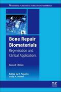 Pawelec / Planell |  Bone Repair Biomaterials | Buch |  Sack Fachmedien