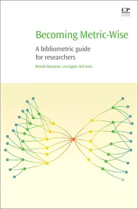 Rousseau / Egghe / Guns | Becoming Metric-Wise | E-Book | www.sack.de