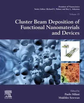 Milani / Sowwan |  Cluster Beam Deposition of Functional Nanomaterials and Devices | eBook | Sack Fachmedien