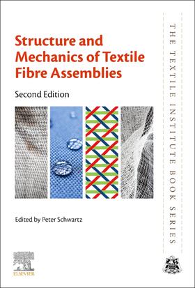 Schwartz |  Structure and Mechanics of Textile Fibre Assemblies | Buch |  Sack Fachmedien