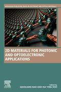 Bao / Hoh |  2D Materials for Photonic and Optoelectronic Applications | Buch |  Sack Fachmedien
