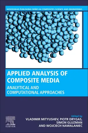 Drygas / Gluzman / Mityushev |  Applied Analysis of Composite Media | Buch |  Sack Fachmedien