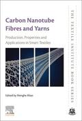 Miao |  Carbon Nanotube Fibres and Yarns | Buch |  Sack Fachmedien