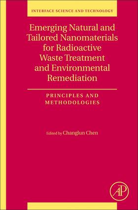 Chen | Emerging Natural and Tailored Nanomaterials for Radioactive | Buch | 978-0-08-102727-1 | sack.de