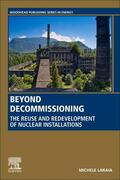 Laraia |  Beyond Decommissioning: The Reuse and Redevelopment of Nuclear Installations | Buch |  Sack Fachmedien