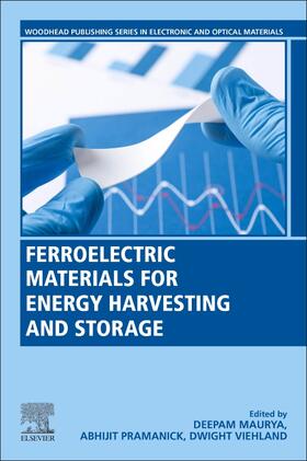 Maurya / Pramanick / Viehland |  Ferroelectric Materials for Energy Harvesting and Storage | Buch |  Sack Fachmedien