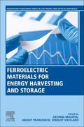Maurya / Pramanick / Viehland |  Ferroelectric Materials for Energy Harvesting and Storage | Buch |  Sack Fachmedien
