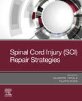 Perale / Rossi |  Spinal Cord Injury (SCI) Repair Strategies | eBook | Sack Fachmedien
