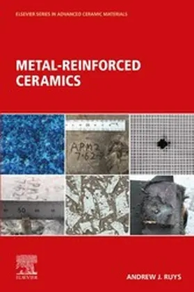 Ruys |  Metal-Reinforced Ceramics | eBook | Sack Fachmedien