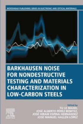 Barkhausen Noise for Non-destructive Testing and Materials Characterization in Low Carbon Steels | E-Book | sack.de