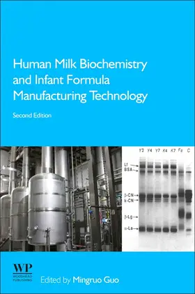 Guo | Human Milk Biochemistry and Infant Formula Manufacturing Technology | Buch | 978-0-08-102898-8 | www.sack.de