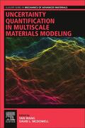 Wang / McDowell |  Uncertainty Quantification in Multiscale Materials Modeling | Buch |  Sack Fachmedien