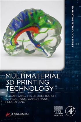 Yang / Na / Shi | Yang, J: Multimaterial 3D Printing Technology | Buch | 978-0-08-102991-6 | sack.de