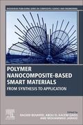 Bouhfid / Kacem Qaiss / Jawaid |  Polymer Nanocomposite-Based Smart Materials: From Synthesis to Application | Buch |  Sack Fachmedien