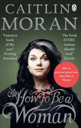 Moran | How To Be a Woman | Buch | 978-0-09-194074-4 | www.sack.de
