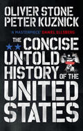 Stone / Kuznick |  The Concise Untold History of the United States | Buch |  Sack Fachmedien