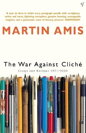 Amis | The War Against Cliche | Buch | 978-0-09-942222-8 | www.sack.de