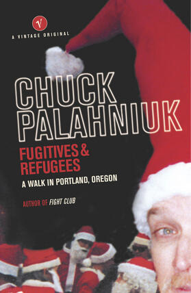 Palahniuk |  Fugitives and Refugees | Buch |  Sack Fachmedien