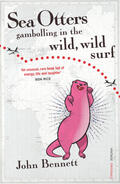 Bennett |  Sea Otters Gambolling In The Wild, Wild Surf | Buch |  Sack Fachmedien