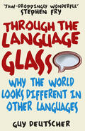 Deutscher |  Through the Language Glass | Buch |  Sack Fachmedien