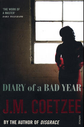Coetzee | Diary of a Bad Year | Buch | 978-0-09-951622-4 | www.sack.de